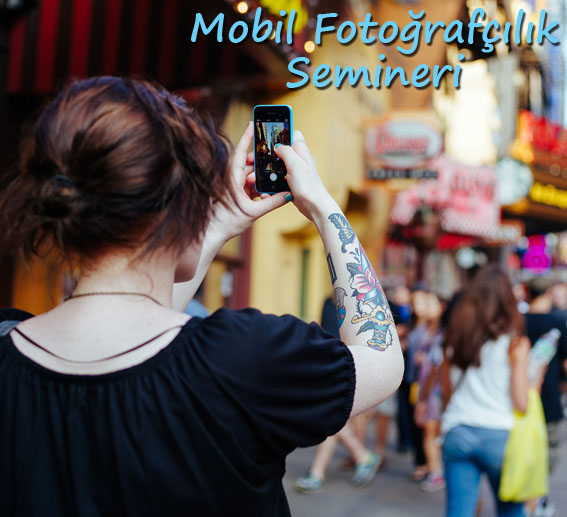 mobilseminer - Mobil Fotoğrafçılık Semineri