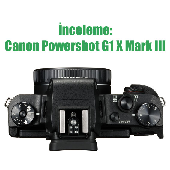PowerShot G1 X Mark III Top Lens Folded - İnceleme: Canon Powershot G1 X Mark III
